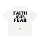 FAITH OVER FEAR T-SHIRTS