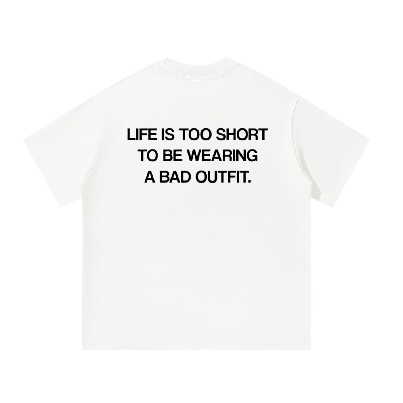LIFE IS SHORT T-Shirt